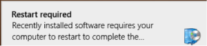 Restart Required: Recently installed software requires your computer to restart to complete the process.