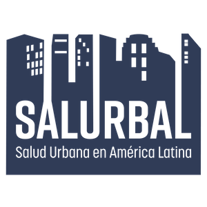 The Salud Urbana en América Latina (SALURBAL) Project (Urban Health in Latin America)