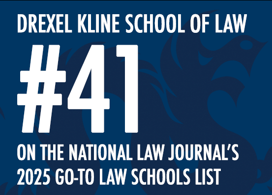 Drexel Kline School of Law #41 on the National Law Journal's 2025 Go-to Law Schools List