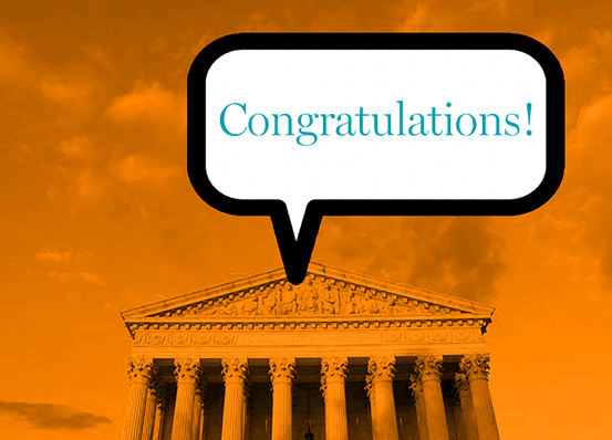 Edited photo of Supreme Court Building with orange tint and text that says "Congratulations!"