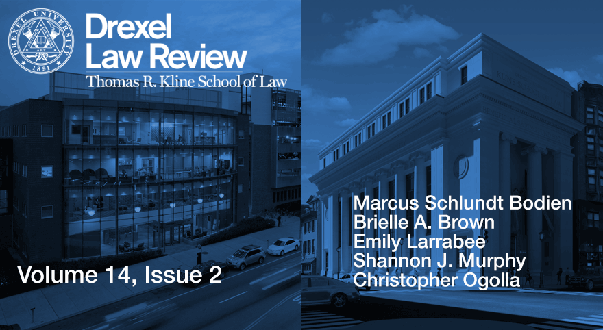 Drexel Law Review Volume 14, Issue 1 Launch: Spring 2022