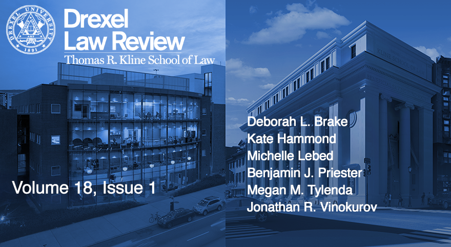 Drexel Law Review Volume 18, Issue 1