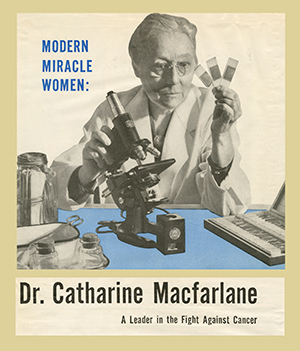 Modern Miracle Woman: Dr. Catherine Macfarlane exhibit poster (The Legacy Center Archives and Special Collections)