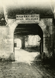 Entrance to AWH Hospital No. 1 at Luzancy, 1918 (The Legacy Center Archives and Special Collections)