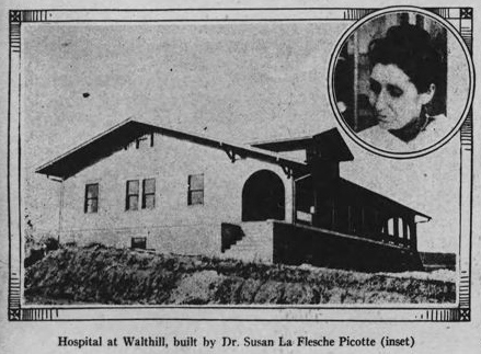 Hospital at Walthill, built by Dr. Susan La Flesche Picotte (inset)