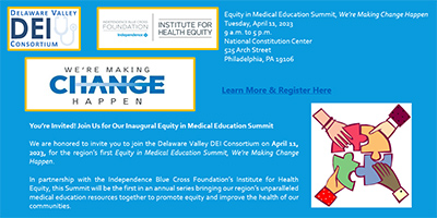 Delaware Valley DEI Consortium Equity in Medical Education Summit