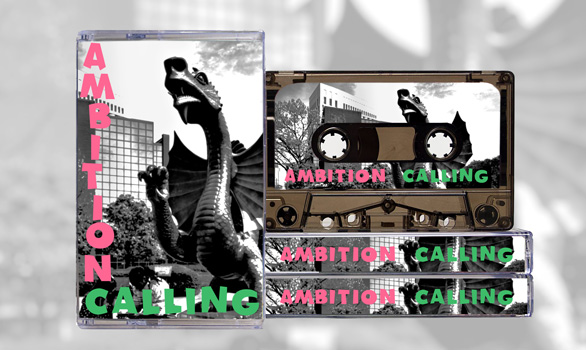 Cassette tape with the words 'Ambition Calling' on it