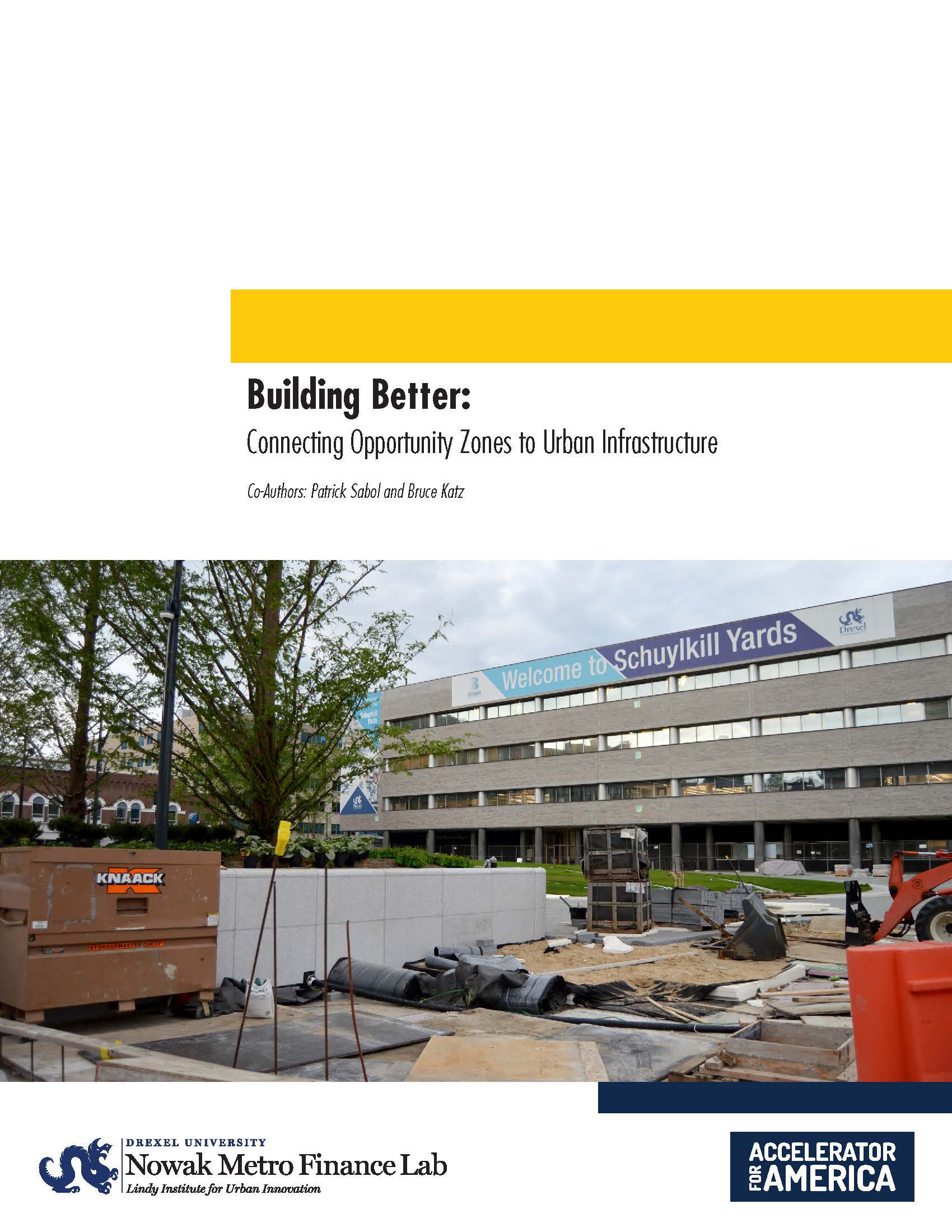 Report cover for Building Better: Connecting Opportunity Zones to Urban Infrastructure