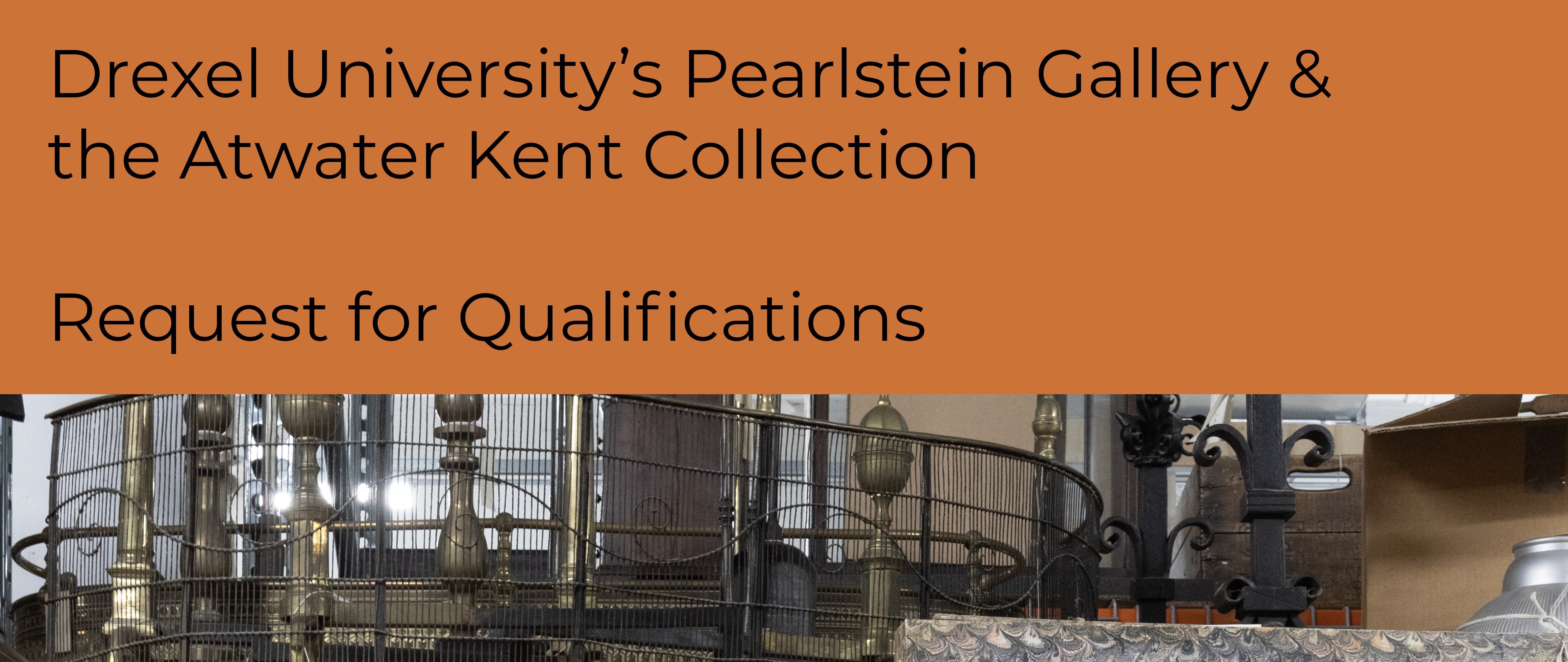 Drexel University's Pearlstein Gallery & the Atwater Kent Collection Request for Qualifications