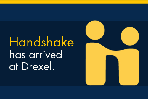 Handshake has arrived at Drexel.