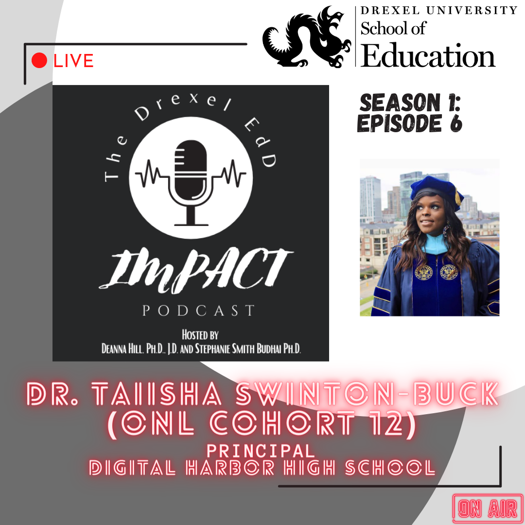 Dr. Taiisha Swinton-Buck on EdD IMPACT podcast