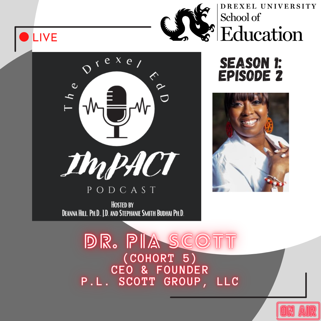 The Drexel EdD IMPACT Podcast | Drexel University