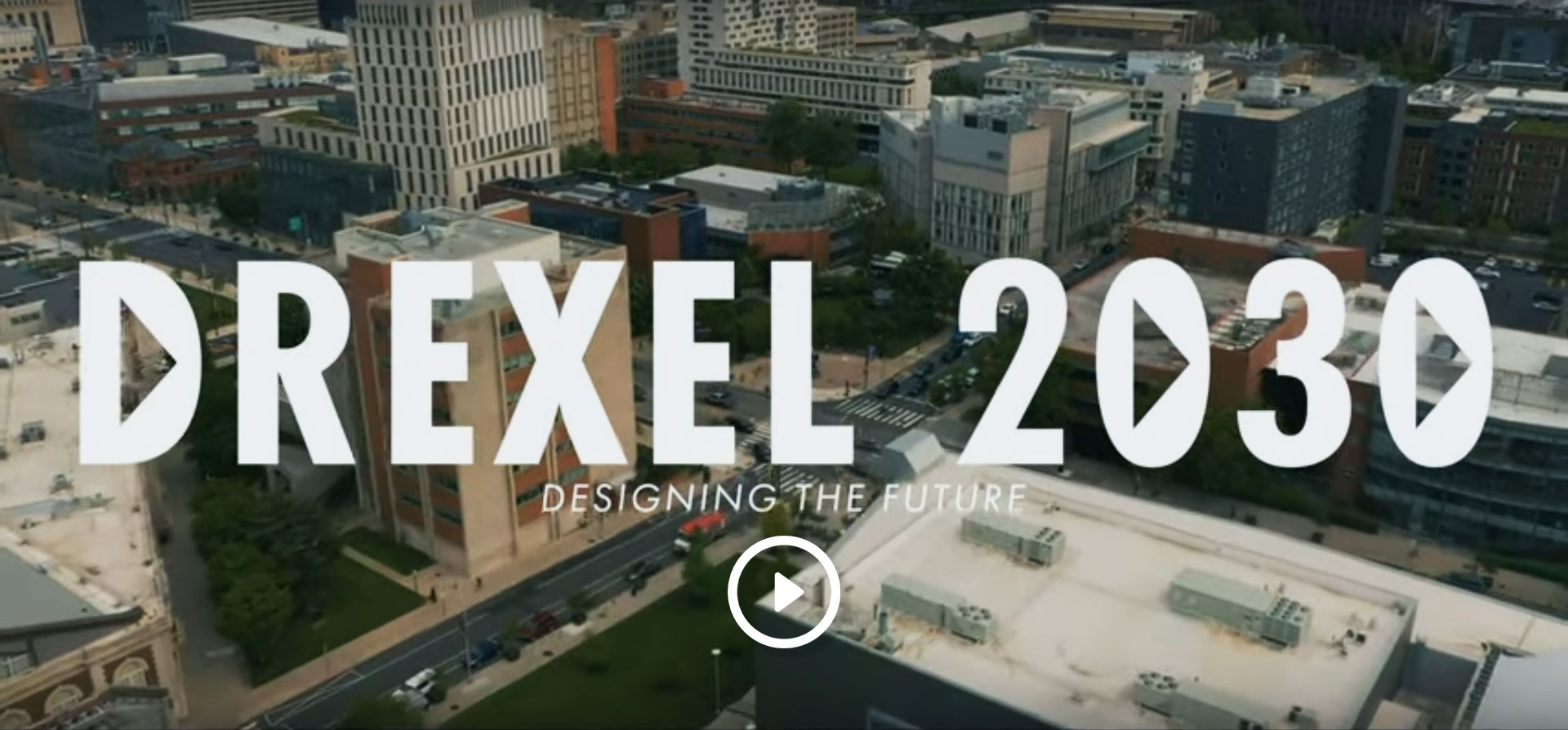 Drexel 2030 Designing the Future video still