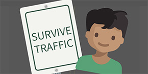 Survive Traffic